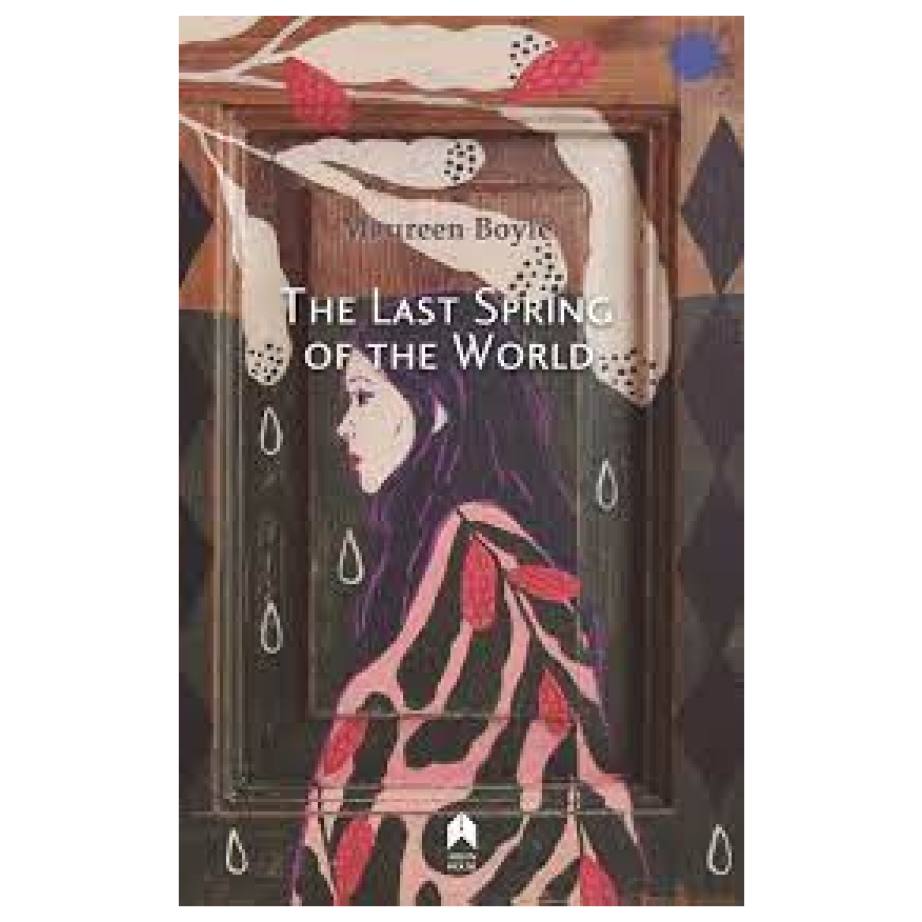 The Last Spring of the World