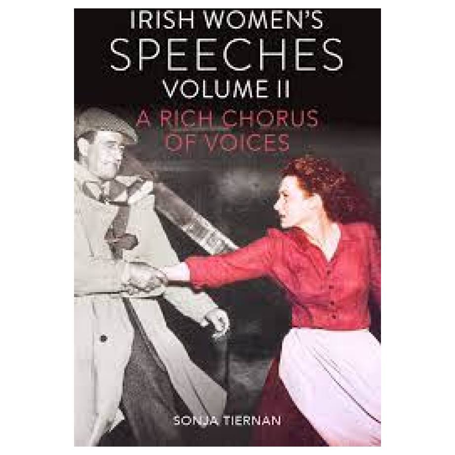 Irish Women's Speeches Volume II