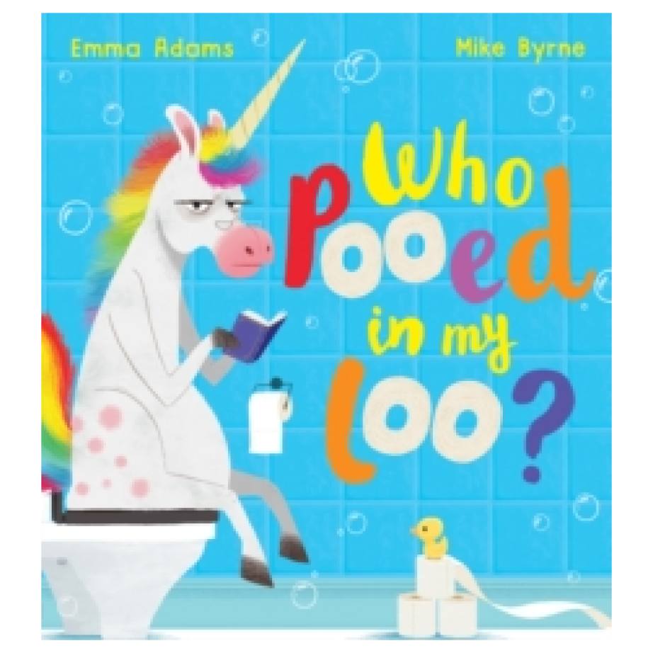Who Pooed in my Loo