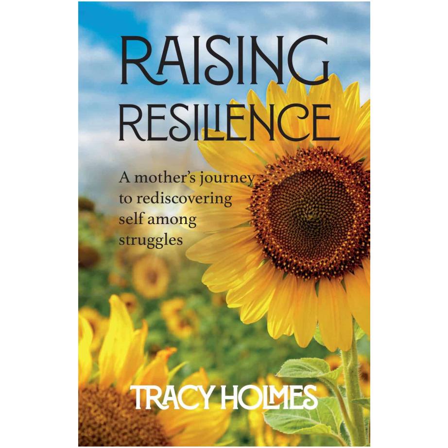 raising resilience holmes