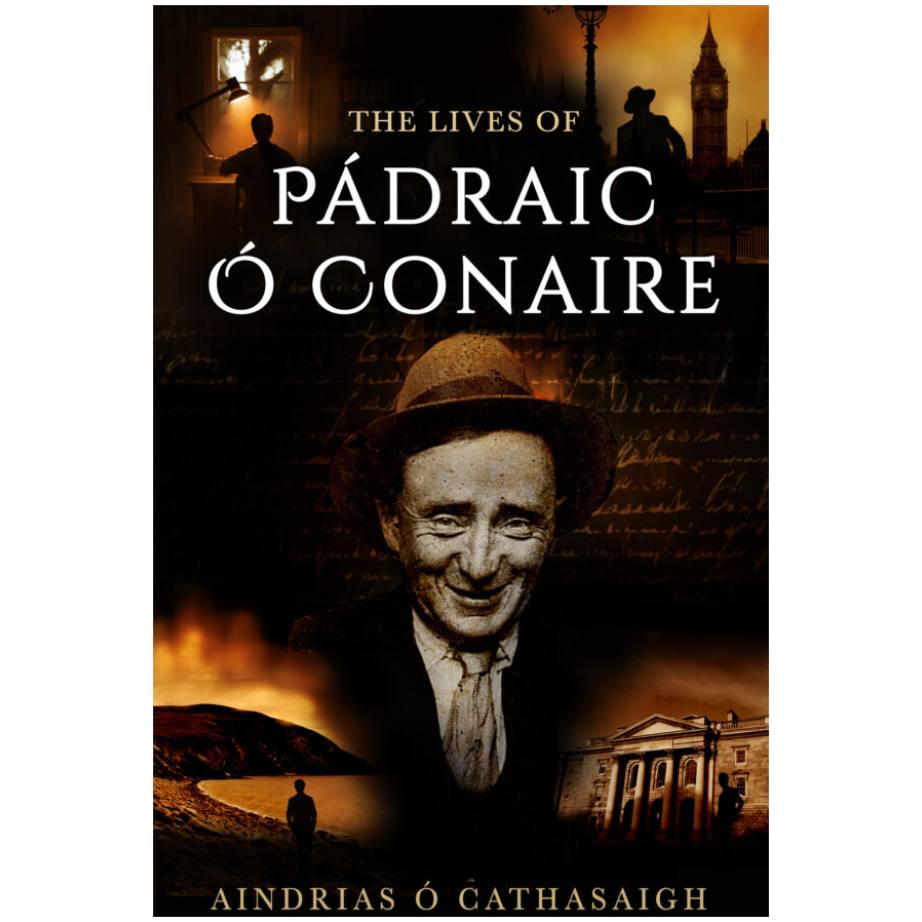 The Lives of Pádraic Ó Conaire