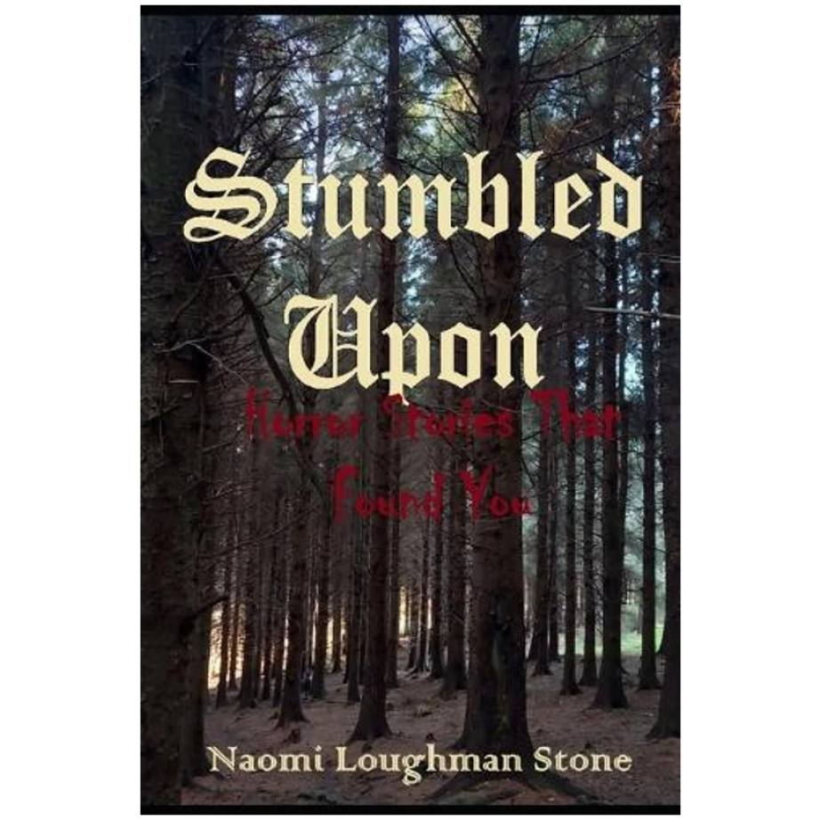 Stumbled Upon: Horror Stories That Found You
